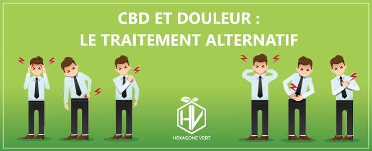 CBD et douleur : un des traitements alternatifs ?